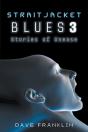 Straitjacket Blues 3 - Preview