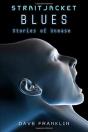 Straitjacket Blues Stories Of Unease - Preview