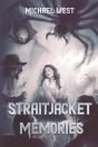 Straitjacket Memories - Preview