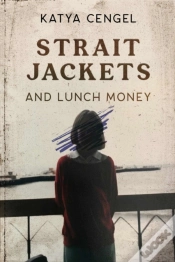 Capa do artigo Straitjackets And Lunch Money