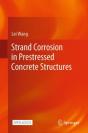 Strand Corrosion In Prestressed Concrete Structures - Preview
