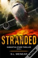 Stranded (A Samantha Starr Thriller, Book 4)