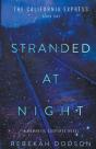 Stranded At Night: California Express Bo - Preview