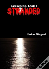 Stranded - Awakening, Book 1