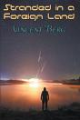 Stranded In A Foreign Land - Preview