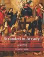 Stranded In Arcady - Preview