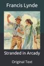 Stranded In Arcady - Preview