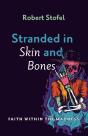 Stranded In Skin And Bones - Preview