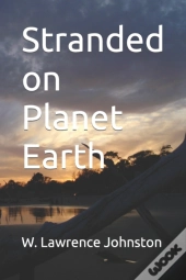 Stranded On Planet Earth