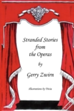 Capa do artigo Stranded Stories From The Operas - A Humorous Synopsis Of The Great Operas.