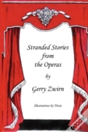 Capa do artigo Stranded Stories From The Operas - A Humorous Synopsis Of The Great Operas.