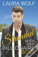 Stranded With Her Billionaire Boss