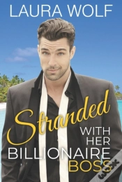 Capa do artigo Stranded With Her Billionaire Boss
