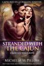 Stranded With The Cajun: A Qurilixen World Novel - Preview
