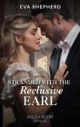 Stranded With The Reclusive Earl - Preview