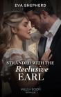 Stranded With The Reclusive Earl - Preview