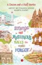 Strange And Mysterious Places The World Forgot - Preview
