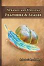 Strange And Unusual Feathers & Scales: A Pocket Field Gude - Preview