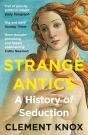 Strange Antics - A History Of Seduction - Preview