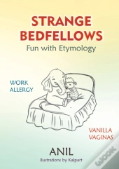 Strange Bedfellows: Fun With Etymology