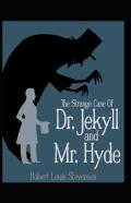 Strange Case Of Dr. Jekyll And Mr. Hyde Annotated