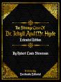 Strange Case Of Dr. Jekyll And Mr. Hyde (Extended Edition) - By Robert Louis Stevenson - Preview
