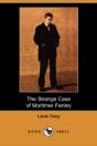 Strange Case Of Mortimer Fenley (Dodo Press) - Preview