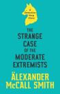 Strange Case Of The Moderate Extremists - Preview
