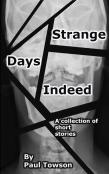 Strange Days Indeed