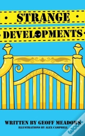 Strange Developments
