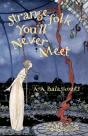 Strange Folk You'Ll Never Meet - Preview