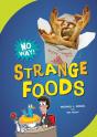 Strange Foods - Preview