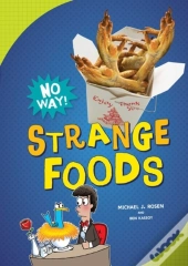 Strange Foods