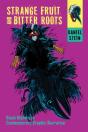 Strange Fruit And Bitter Roots - Preview