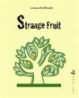 Strange Fruit - Preview