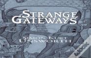Strange Gateways