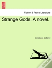 Capa do artigo Strange Gods. A Novel.