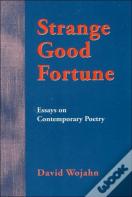 Strange Good Fortune