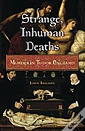 Strange, Inhuman Deaths