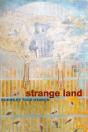 Strange Land - Preview