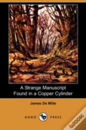 Capa do artigo Strange Manuscript Found In A Copper Cylinder (Dodo Press)
