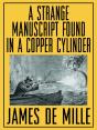 Strange Manuscript Found In A Copper Cylinder - Preview