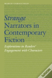 Strange Narrators In Contemporary Fiction