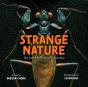 Strange Nature - Preview