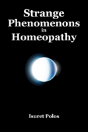Strange Phenomenons In Homeopathy - Preview