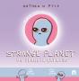 Strange Planet - Preview