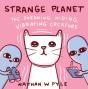 Strange Planet: The Sneaking, Hiding, Vibrating Creature - Preview