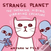 Capa do artigo Strange Planet: The Sneaking, Hiding, Vibrating Creature