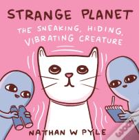 Strange Planet: The Sneaking, Hiding, Vibrating Creature - Now On Apple Tv+