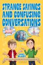 Strange Sayings And Confusing Conversations - Preview
